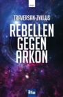 Rebellen gegen Arkon - eBook