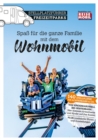 Stellplatzfuhrer Freizeitparks : Spa fur die ganze Familie mit dem Wohnmobil - eBook