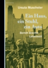 Ein Haus, ein Stuhl, ein Auto : Bertolt Brechts Lebensstil - eBook