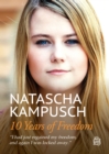 10 Years of Freedom : Biography - eBook