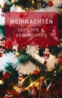 Weihnachten : Gedichte und Geschichten - eBook