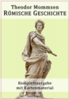 Romische Geschichte : Komplettausgabe mit Kartenmaterial - eBook
