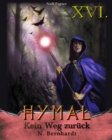 Der Hexer von Hymal, Buch XVI: Kein Weg zuruck : Fantasy Made in Germany - eBook