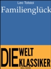 Familiengluck : Ein Roman - eBook