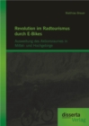 Revolution im Radtourismus durch E-Bikes: Ausweitung des Aktionsraumes in Mittel- und Hochgebirge - eBook