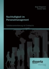 Nachhaltigkeit im Personalmanagement: Substanzorientierung ist Chefsache - eBook