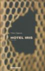 Hotel Iris : Roman - eBook