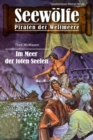 Seewolfe - Piraten der Weltmeere 60 : Im Meer der toten Seelen - eBook