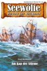 Seewolfe - Piraten der Weltmeere 93 : Am Kap der Sturme - eBook