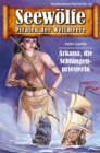 Seewolfe - Piraten der Weltmeere 95 : Arkana, die Schlangenpriesterin - eBook