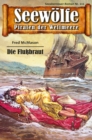 Seewolfe - Piraten der Weltmeere 111 : Die Flubraut - eBook