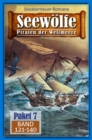 Seewolfe Paket 7 : Seewolfe - Piraten der Weltmeere, Band 121 bis 140 - eBook