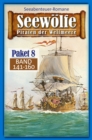 Seewolfe Paket 8 : Seewolfe - Piraten der Weltmeere, Band 141 bis 160 - eBook