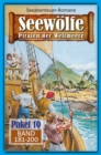 Seewolfe Paket 10 : Seewolfe - Piraten der Weltmeere, Band 181 bis 200 - eBook