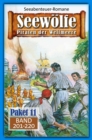 Seewolfe Paket 11 : Seewolfe - Piraten der Weltmeere, Band 201 bis 220 - eBook