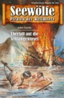 Seewolfe - Piraten der Weltmeere 229 : Uberfall auf die Schlangeninsel - eBook