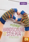 Woolly Hugs Handschuhe & Stulpen stricken : Bunten Farben, aufregende Muster und moderne Designs schutzen wirkungsvoll vor Kalte. - eBook