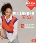 Fashion Update: Pullunder stricken : 12 Styles von einfach bis extravagant - eBook