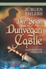 Der Spion von Dunvegan Castle : Historischer Thriller - eBook