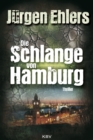 Die Schlange von Hamburg : Thriller - eBook