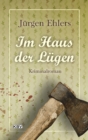 Im Haus der Lugen : Kriminalroman - eBook