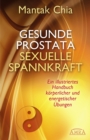 Gesunde Prostata, sexuelle Spannkraft - eBook