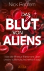 Das Blut von Aliens : Was der Rhesus-Faktor uns uber unsere auerirdische Herkunft sagt - eBook