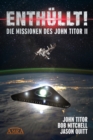 ENTHULLT! Die Missionen des John Titor II : [ein Whistleblower berichtet] - eBook