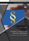 Corporate Compliance im deutschen Mittelstand: Untersuchung zur Verbreitung und Relevanz - eBook