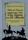Leben und Taten des scharfsinnigen Edlen Don Quixote von La Mancha : Klassiker der Kinder- und Jugendliteratur - eBook