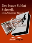 Die Abenteuer des braven Soldaten Schwejk : Groe verfilmte Geschichten - eBook