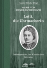 Lotti, die Uhrmacherin : Meisterwerke der Klassischen Literatur - eBook