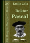 Doktor Pascal : Die Rougon-Macquart - Band 20 - eBook