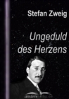 Ungeduld des Herzens - eBook