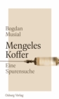 Mengeles Koffer : Eine Spurensuche - eBook