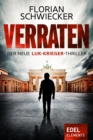 Verraten : Der neue Luk-Krieger-Thriller - eBook