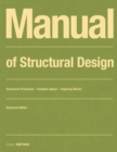 Manual of Structural Design : Structural Principles - Suitable Spans - Inspiring Works - Book