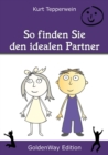 So finden Sie den idealen Partner - eBook
