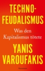 Technofeudalismus : Was den Kapitalismus totete - eBook