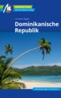 Dominikanische Republik Reisefuhrer Michael Muller Verlag : Individuell reisen mit vielen praktischen Tipps - eBook