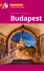 Budapest MM-City Reisefuhrer Michael Muller Verlag : Individuell reisen mit vielen praktischen Tipps - eBook