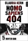 Homo Sapiens 404 Band 5: Hinter dir - eBook