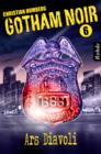 Gotham Noir Band 6: Ars Diavoli - eBook