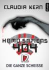 Homo Sapiens 404 Band 12: Die ganze Scheie - eBook