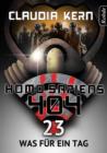 Homo Sapiens 404 Band 23: Was fur ein Tag - eBook