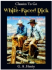 White-Faced Dick - eBook