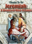 Jeremiah A Drama in Nine Scenes - eBook
