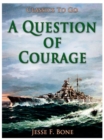 A Question of Courage - eBook