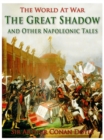 The Great Shadow and Other Napoleonic Tales - eBook