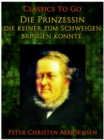 Die Prinzessin, die keiner zum Schweigen bringen konnte - eBook